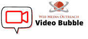Web Media Outreach Video Bubble